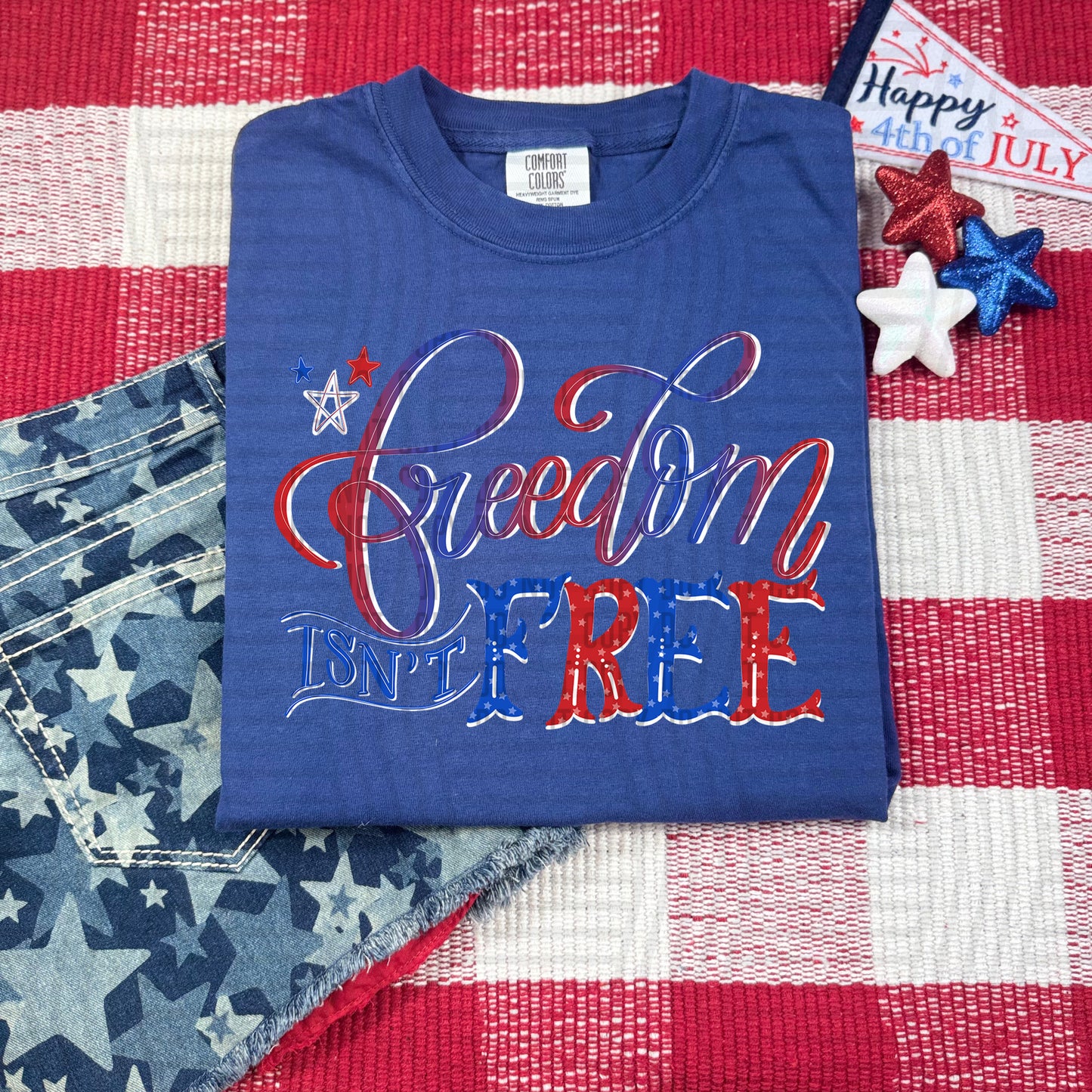 Freedom isn't Free - Digital Download 300DPI PNG FILE