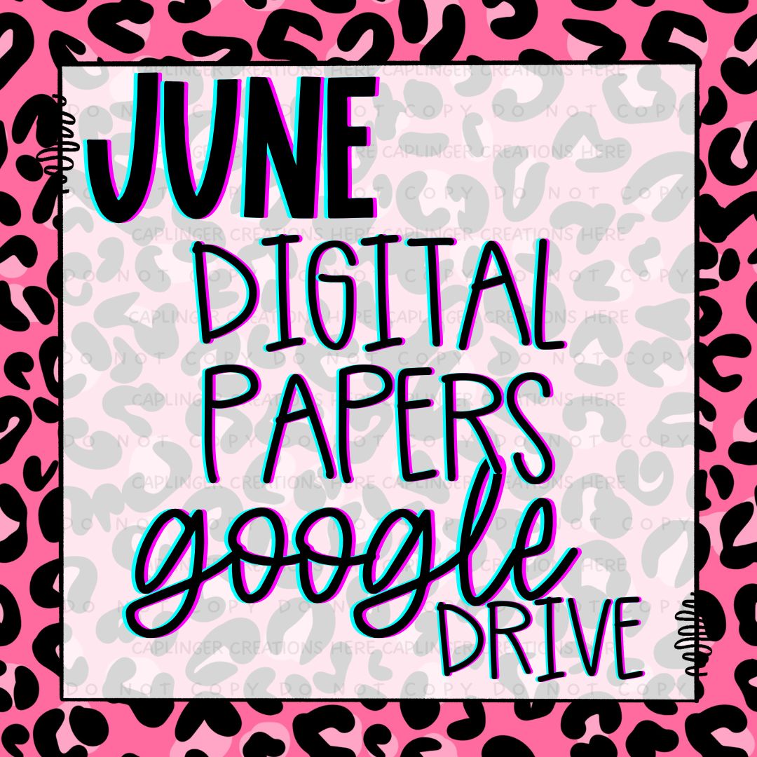JUNE DIGITIAL PAPERS GOOGLE DRIVE