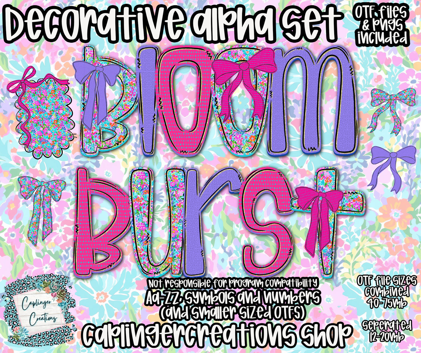 Bloom Burst - TYPEABLE OTF FONT + PNGS- commercial use included - Digital download
