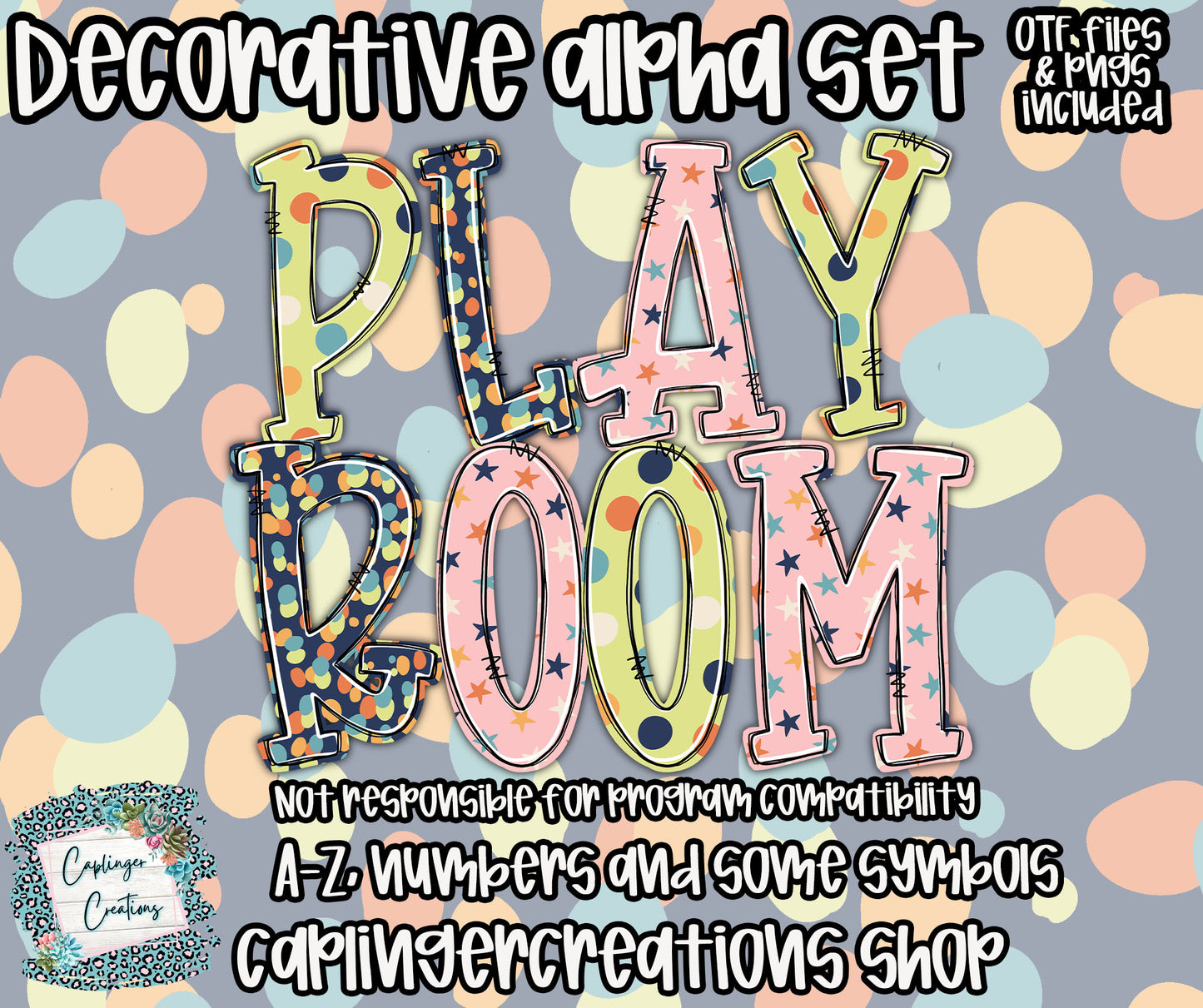 Playroom - TYPEABLE OTF FONT + PNGS - Digital download