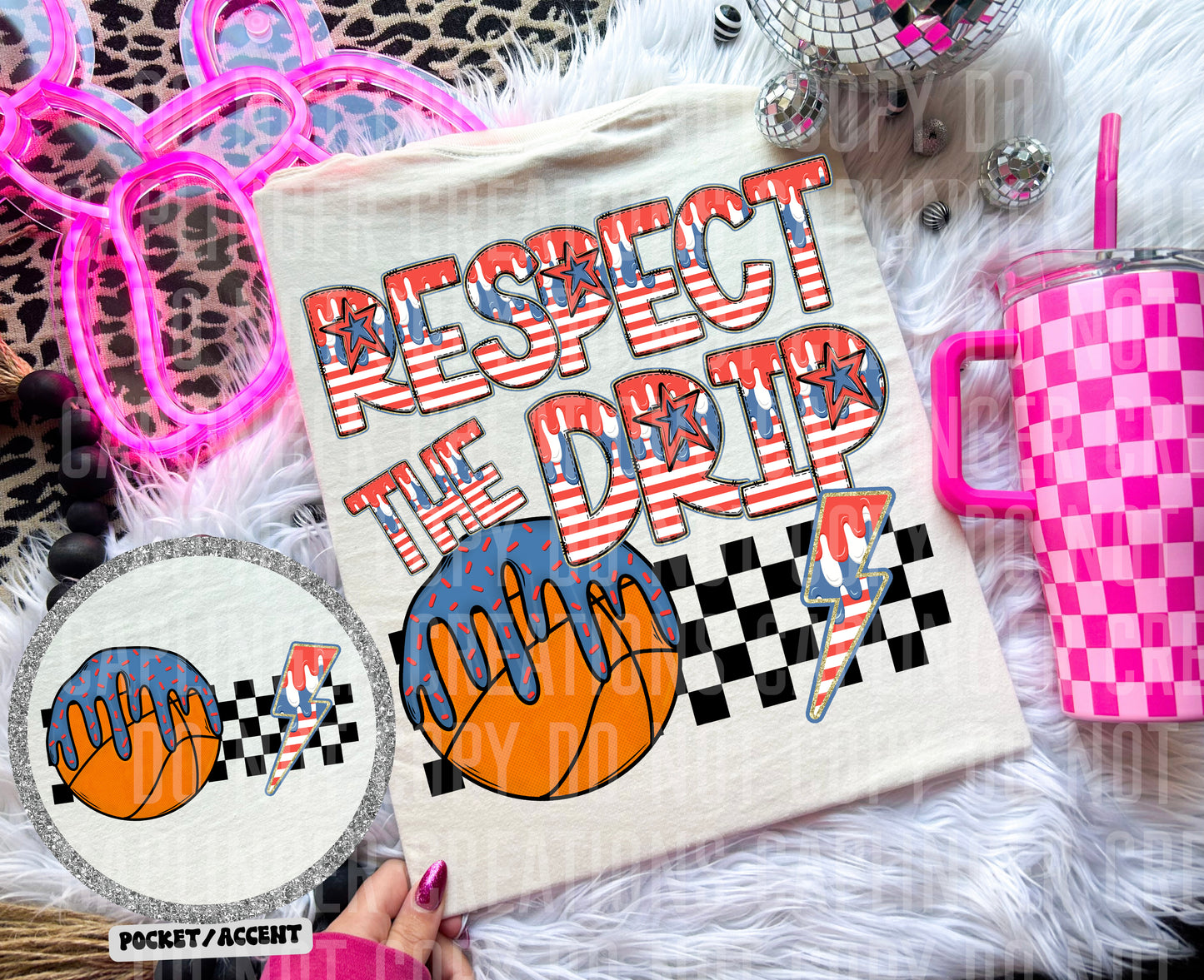 RWB Respect the drip w/POCKETS - Dropdown Digital Download 300DPI PNG FILE