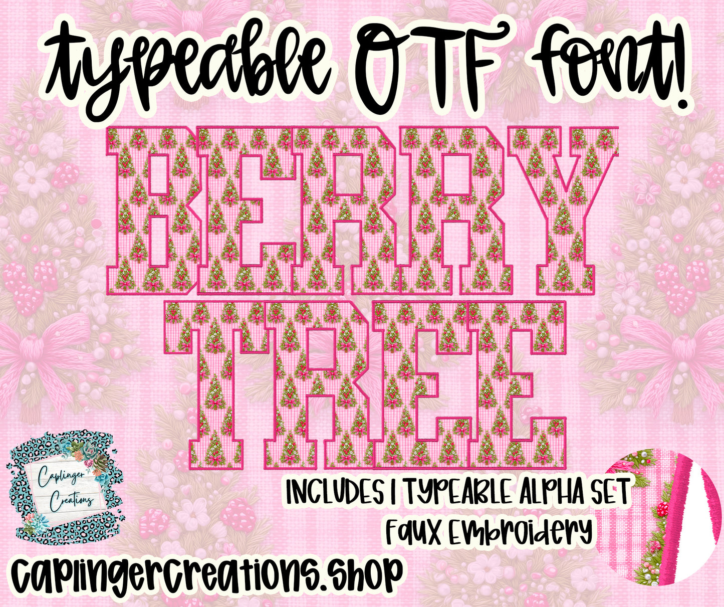 Berry Tree Faux Embroidery - TYPEABLE OTF FONT + PNGS - Digital download