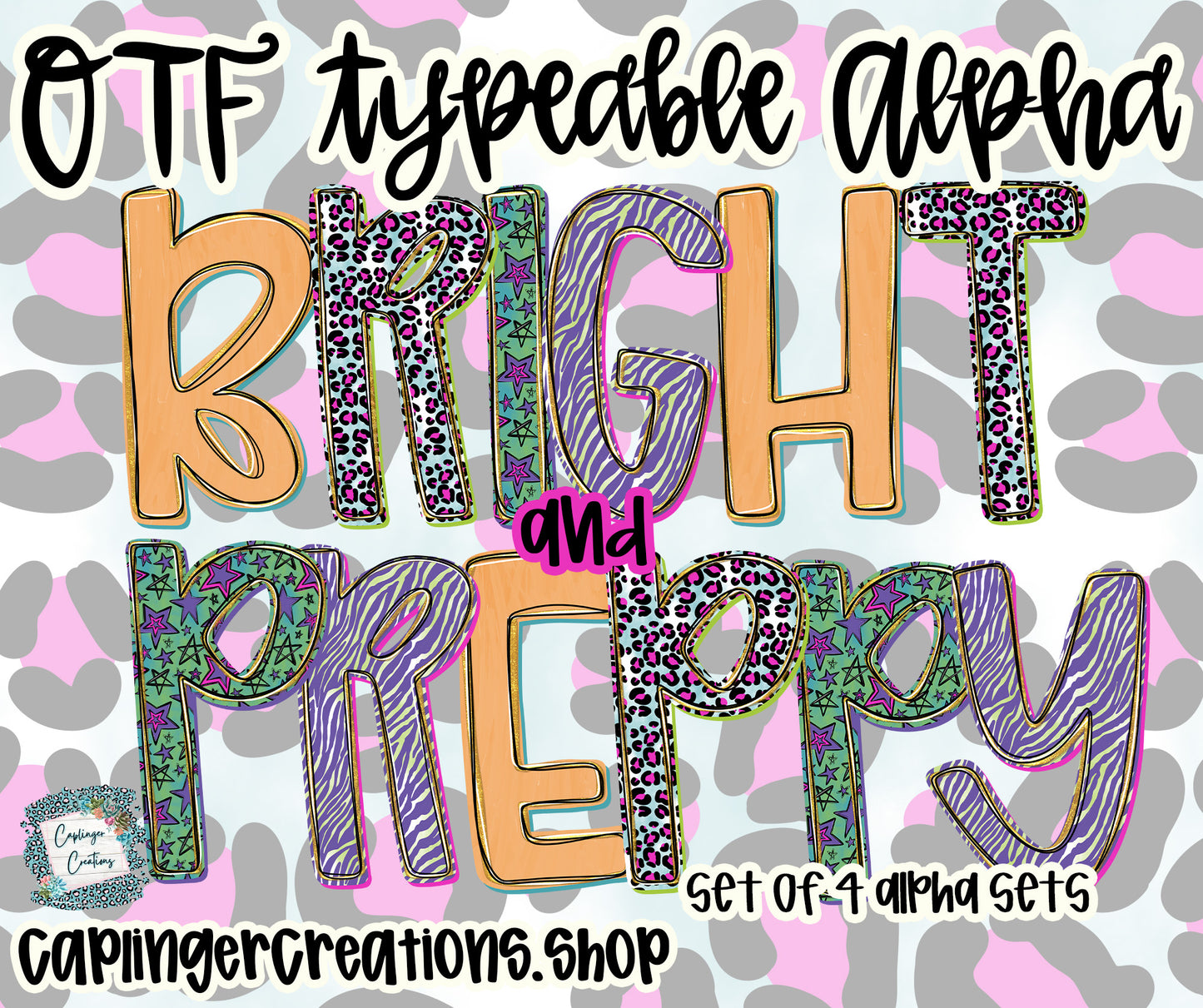 Bright n Preppy - Set of 4 Alphas- TYPEABLE OTF FONT + PNGS- commercial use included - Digital download