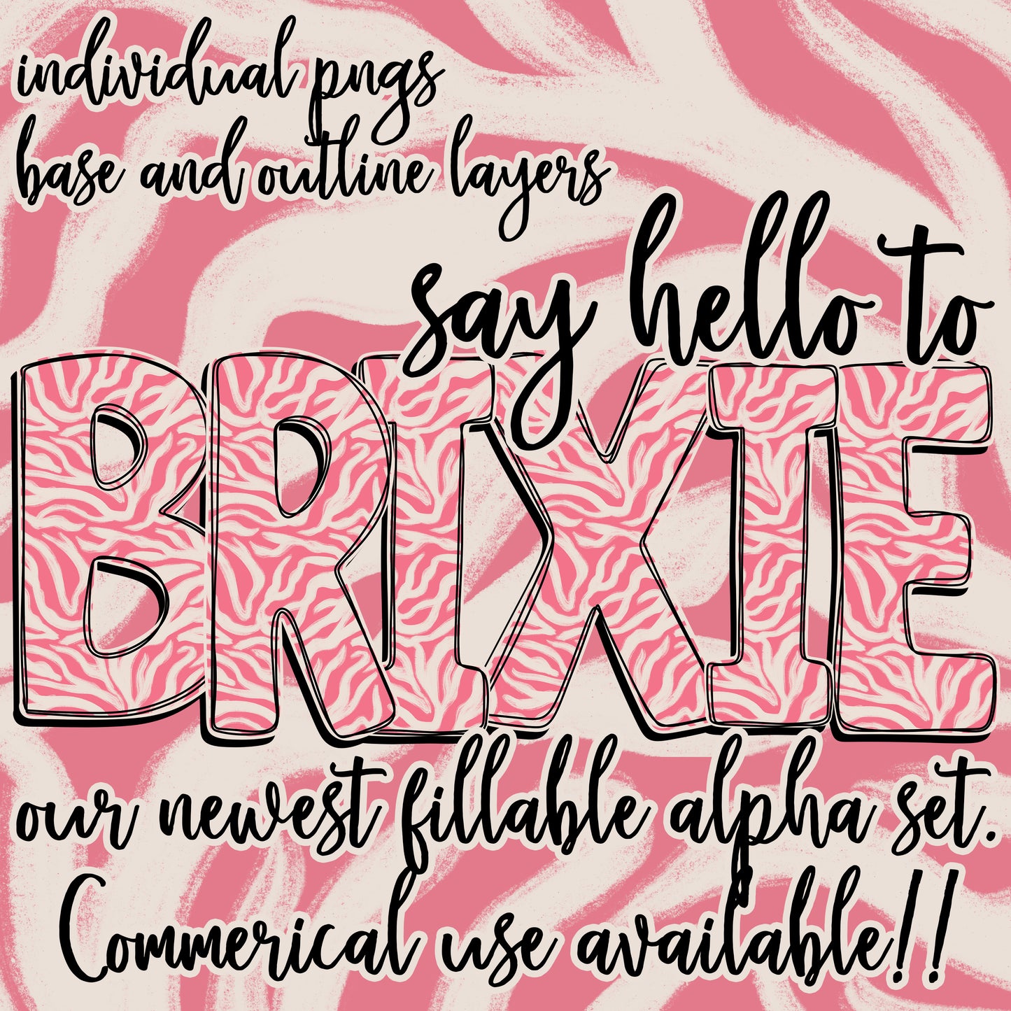 BRIXIE- FILL YOUR OWN ALPHA SETS A-Z, a-z #'s and symbols - Digital download