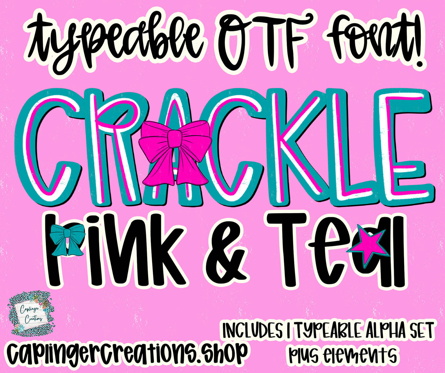 Crackle Pink & Teal - Set of 1 Alpha- TYPEABLE OTF FONT + PNGS- commercial use included - Digital download