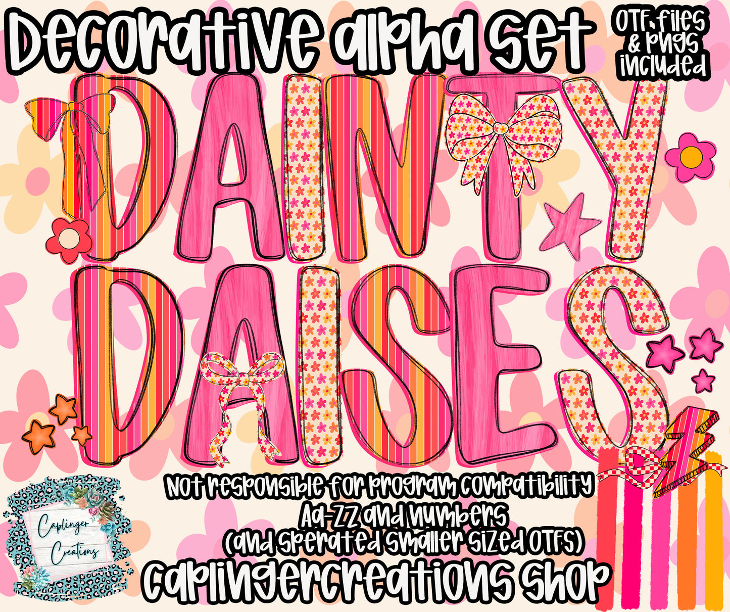 Dainty Daisy - OTF typeable & Drag and Drop PNGS- commercial use included - Digital download