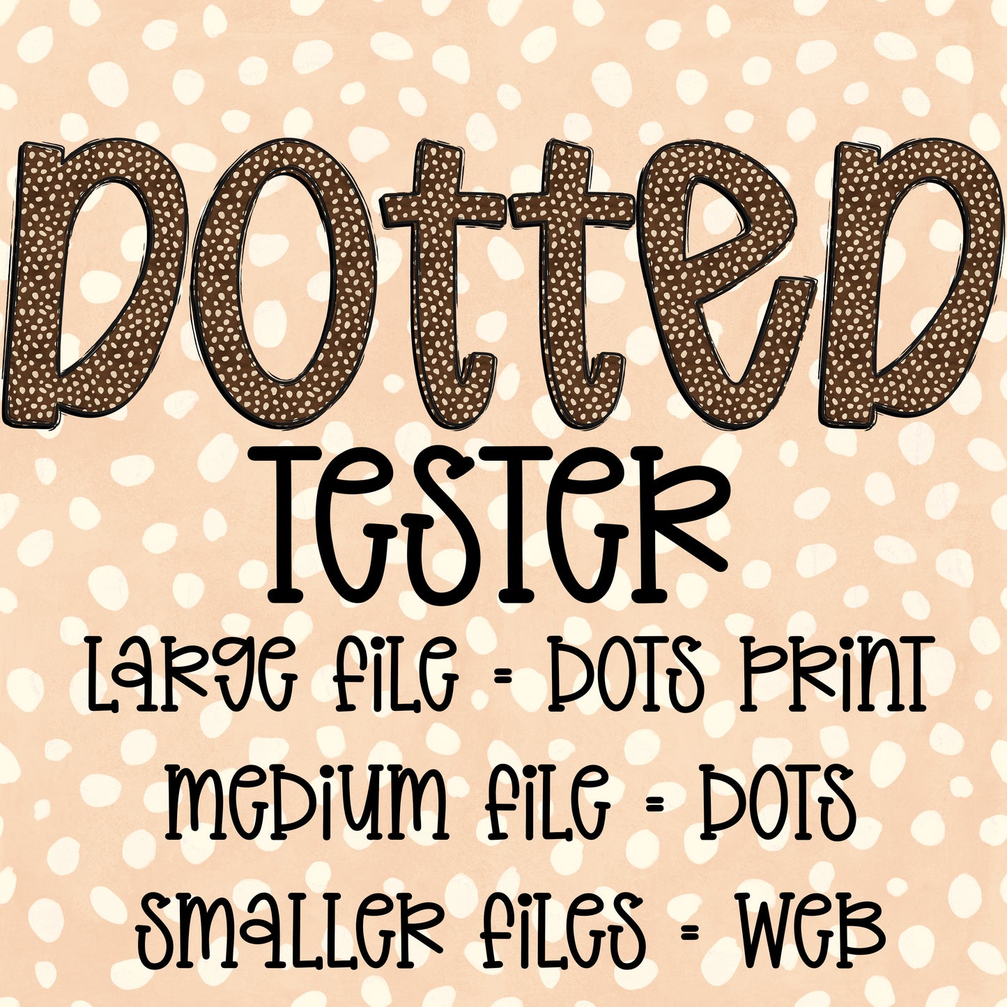 DOT TESTER - OTF & Drag and Drop PNGS- commercial use included - Digital download