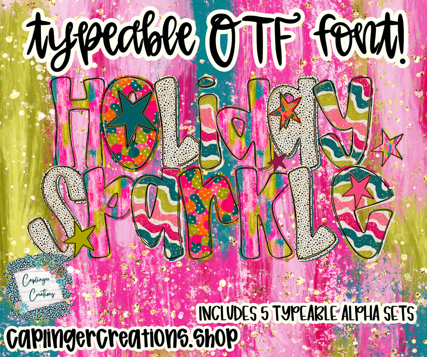 Holiday Sparkle 4 sets TYPEABLE OTF FONT + PNGS - Digital download