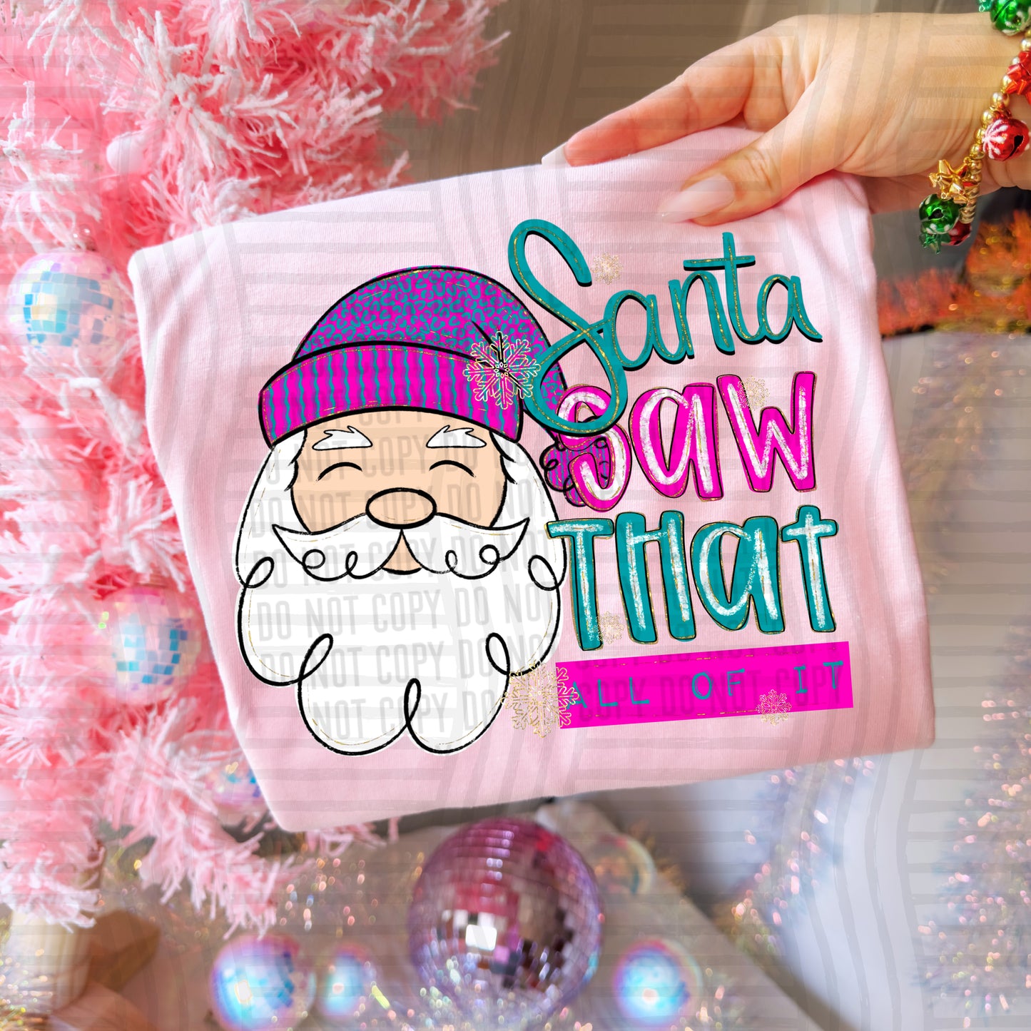 Santa Saw That All of it - Hand Drawn 300DPI PNG FILE