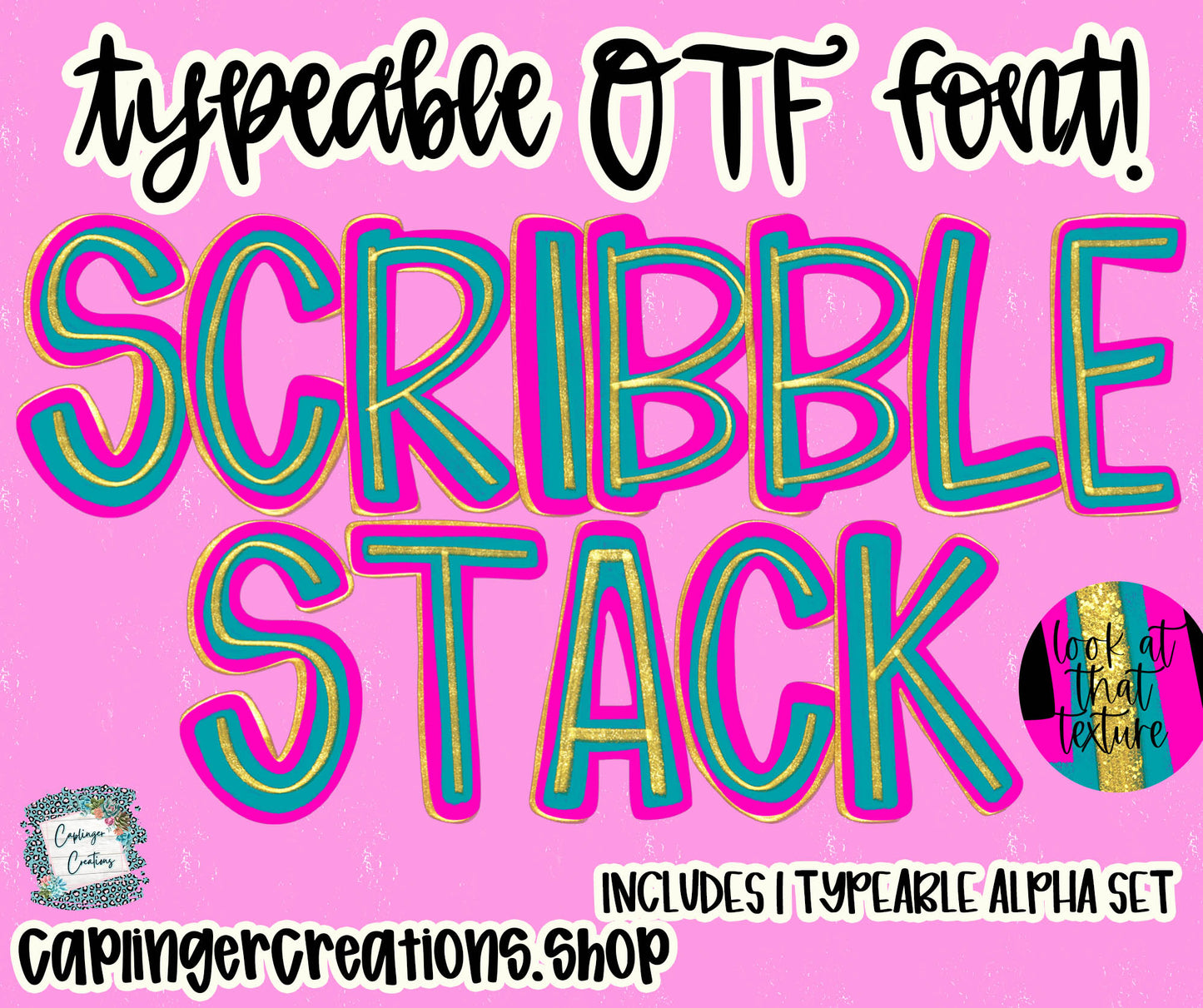 Scribble Stack Pink & Teal - Set of 1 Alpha- TYPEABLE OTF FONT + PNGS- commercial use included - Digital download
