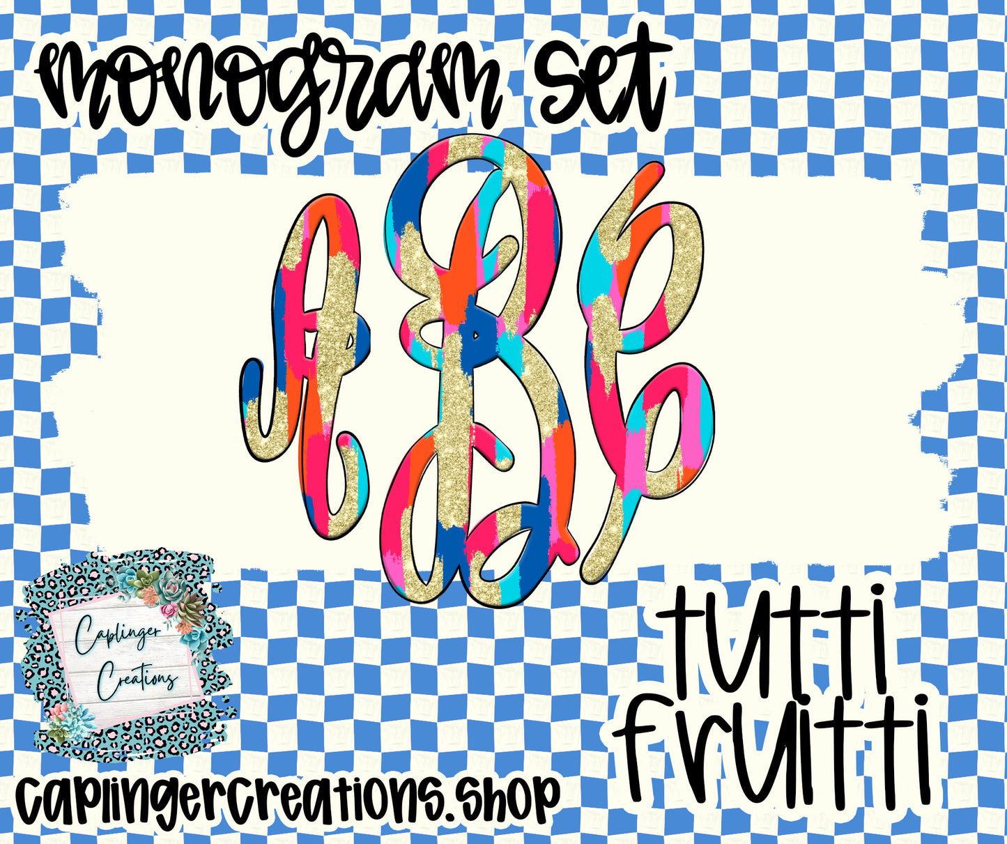 Tutti Fruitti - MONOGRAM PNGS - Digital download