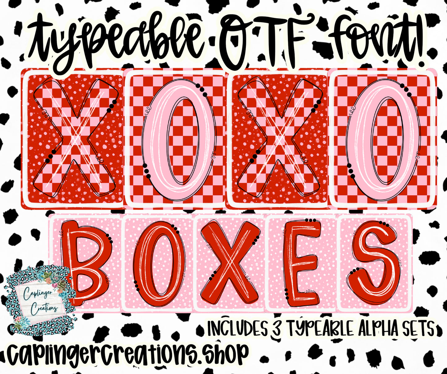 XOXO boxes - Set of 3 Alphas - TYPEABLE OTF FONT + PNGS - Digital download