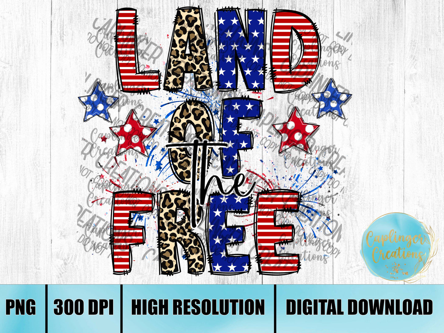 Land of the Free- Digital download 300DPI PNG FILE