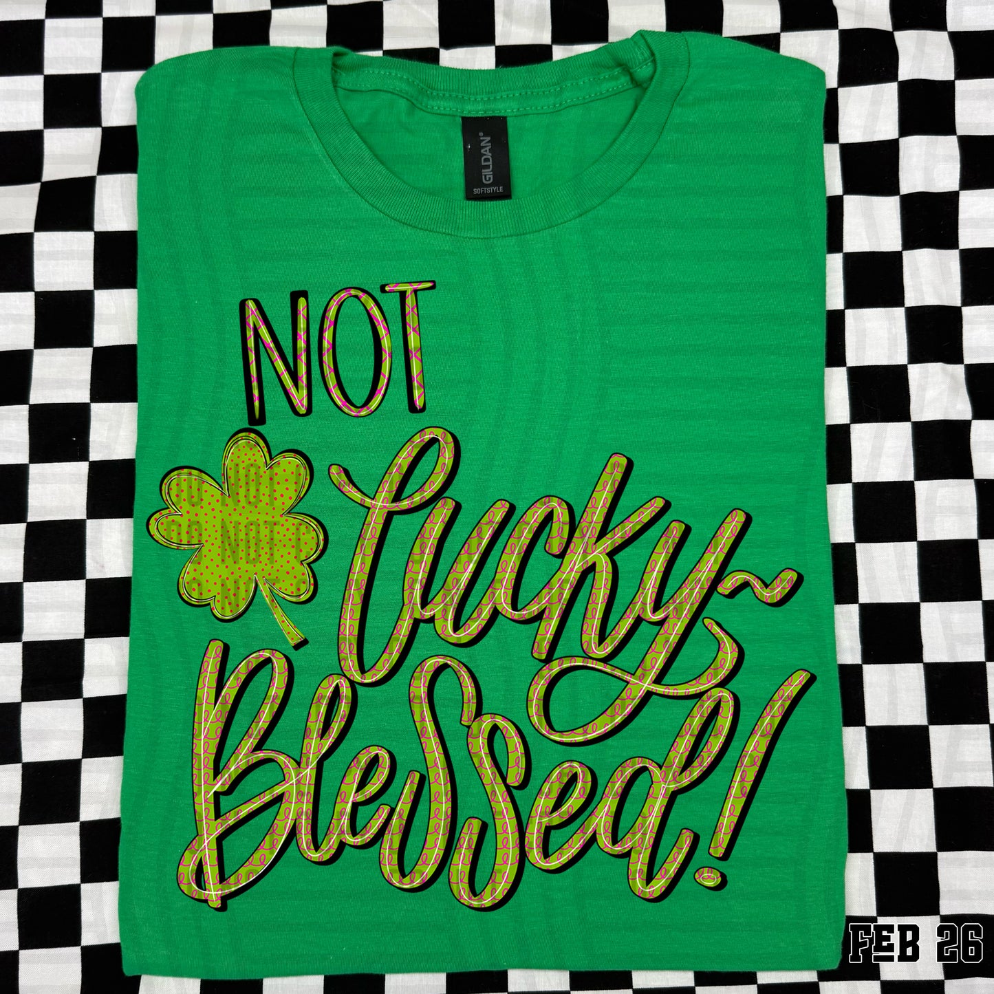 Not Lucky - Blessed - Digital Download 300DPI PNG FILE