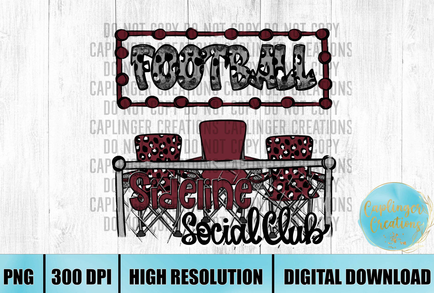 Maroon Football Sidelines Social Club - Digital download 300DPI PNG FILE