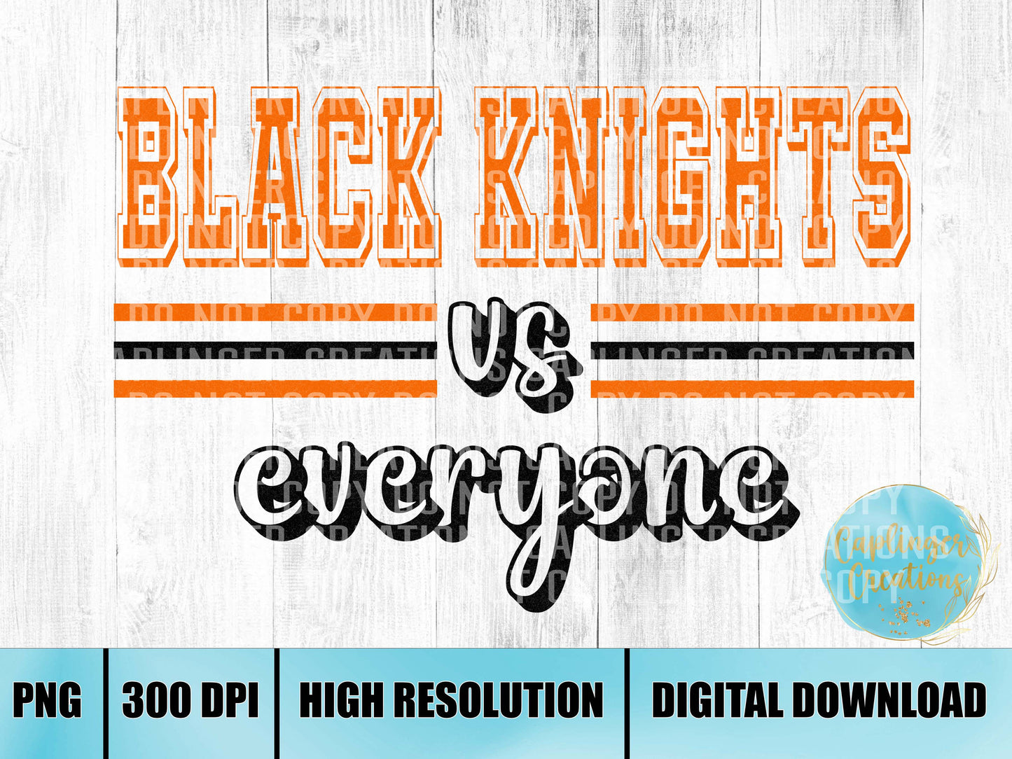 Black Knights - Digital download 300DPI PNG FILE