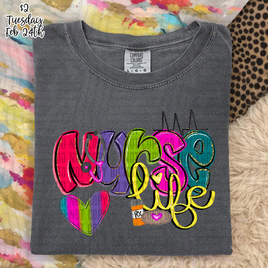 Nurse Life - Digital Download 300DPI PNG FILE