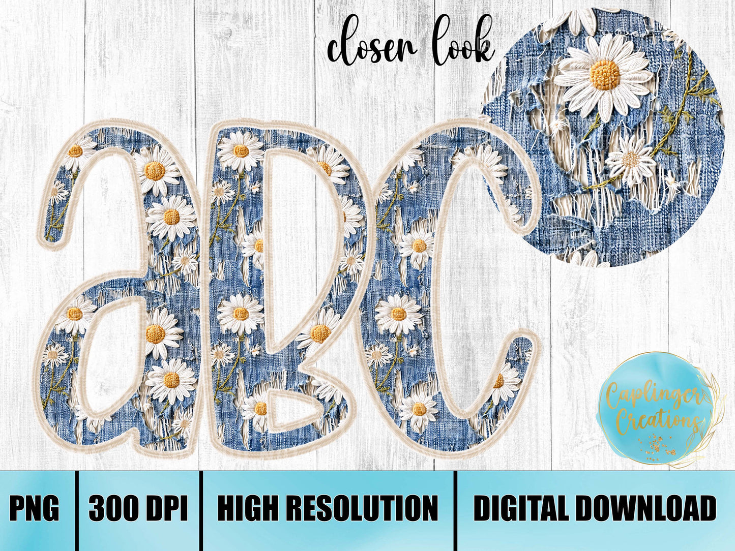 Ripped Denim & Daisies Faux Embroidery - ALPHA SET A-Z - Digital download 300DPI PNG FILE