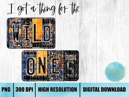 Wild ones- Digital download 300DPI PNG FILE