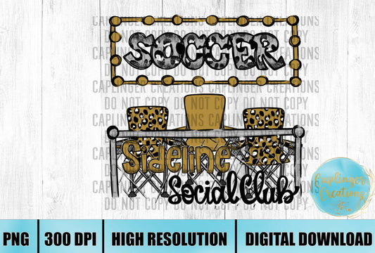 Gold Soccer Sidelines Social Club - Digital download 300DPI PNG FILE