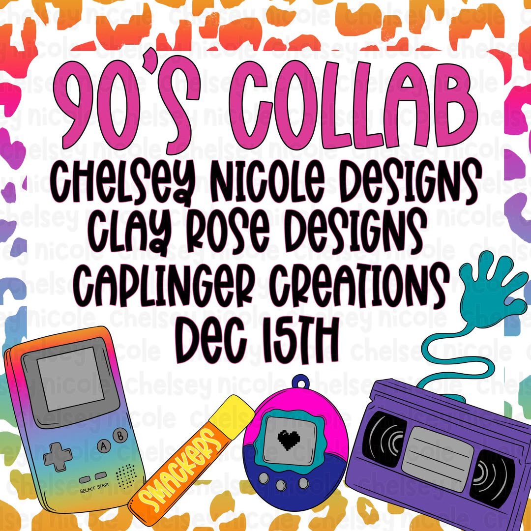 90s Collab with Chelsey Nicole and Clay Rose - Digital download 300DPI PNG FILE