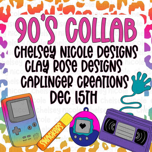 90s Collab with Chelsey Nicole and Clay Rose - Digital download 300DPI PNG FILE