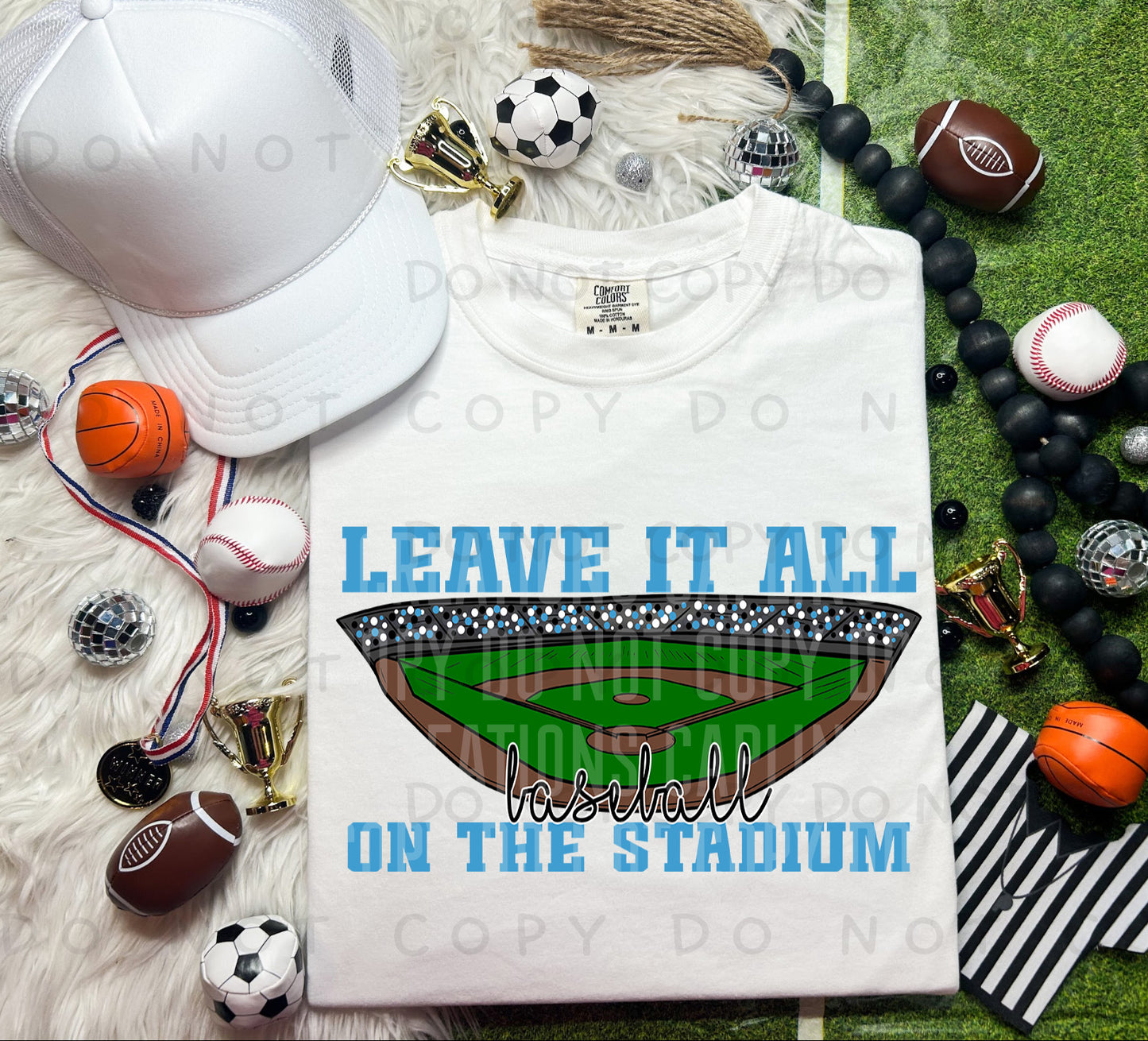 LEAVE IT ALL ON THE FIELD (BASEBALL) - Color Dropdown Digital Download 300DPI PNG FILE