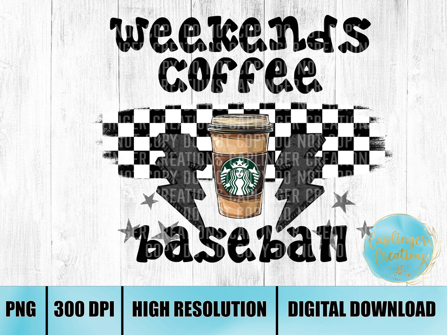 BASEBALL weekends coffee- Digital download 300DPI PNG FILE