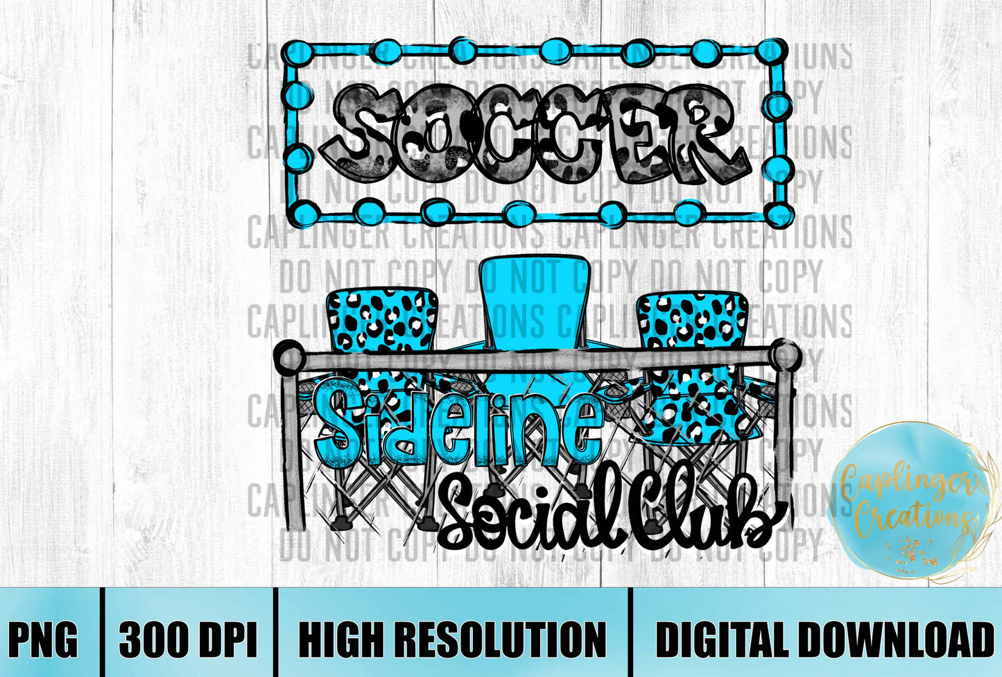 Light Blue Soccer Sidelines Social Club - Digital download 300DPI PNG FILE