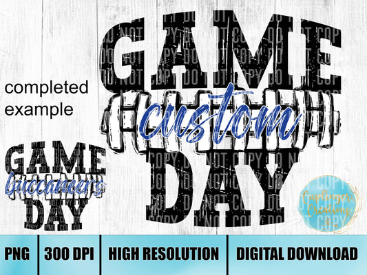 CUSTOM Game Day, laces and Team Name graphic - Digital download 300DPI PNG FILE