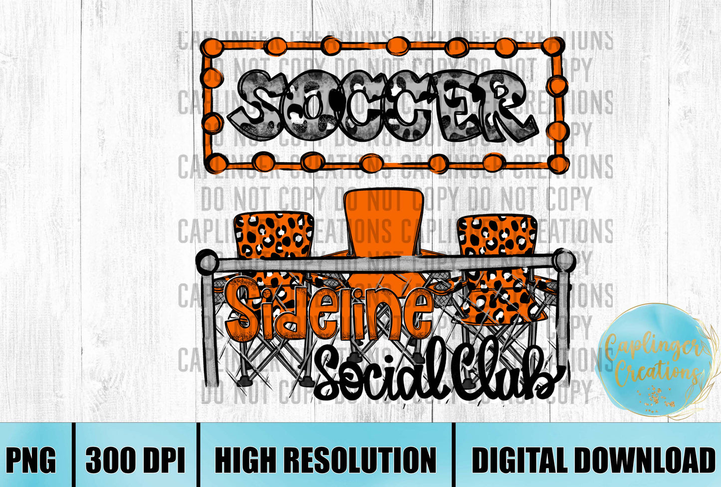 Orange Soccer Sidelines Social Club - Digital download 300DPI PNG FILE