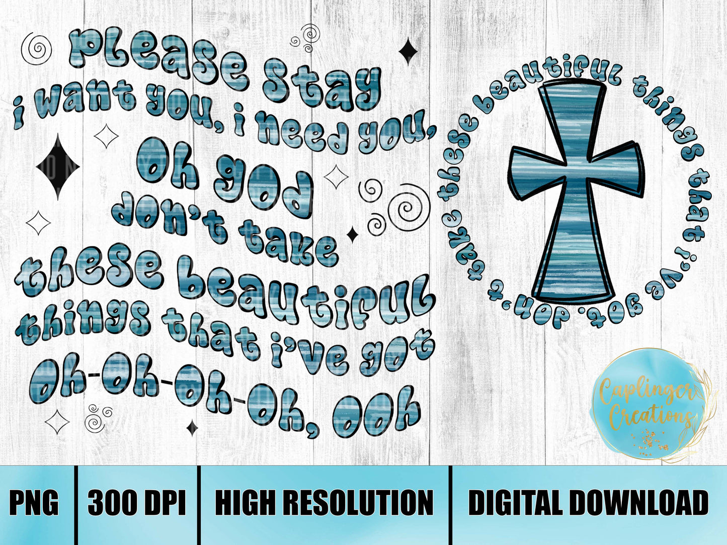 Beautiful Things lyrics - Digital download 300DPI PNG FILE