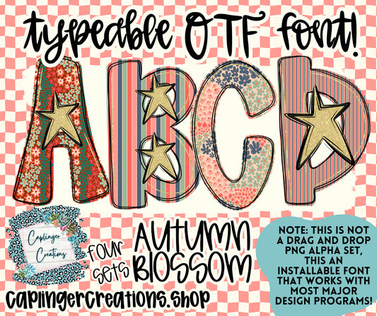 Autumn Blossom - TYPEABLE OTF FONT + PNGS - Digital download