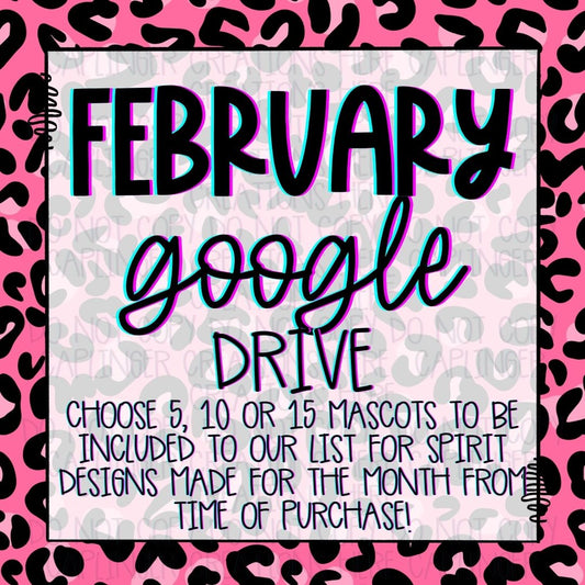 FEBRUARY '25 GOOGLE DRIVE - mostly mascot/spirit wear