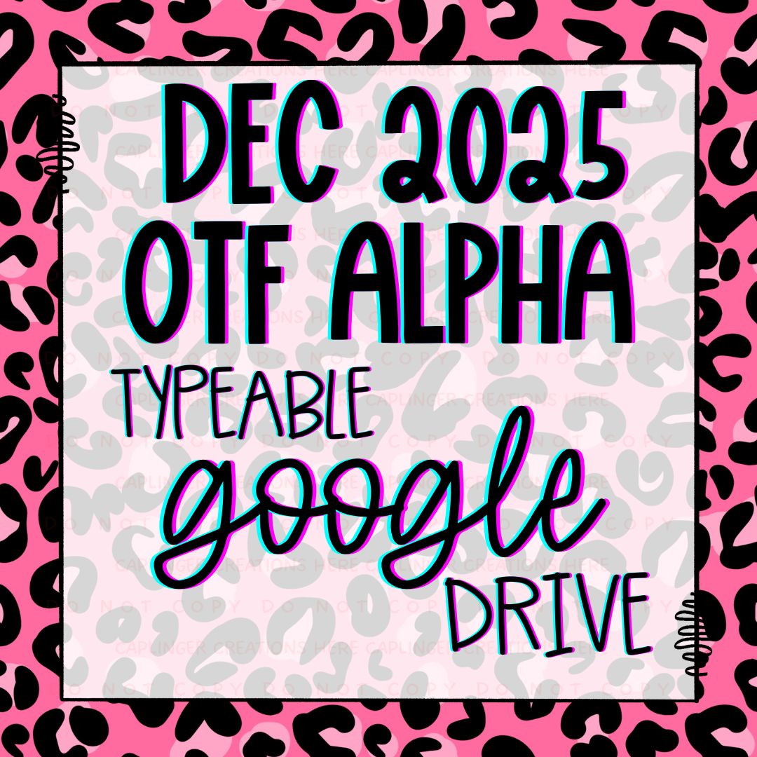 DECEMBER OTF (typeable) ALPHA 2025  GOOGLE DRIVE