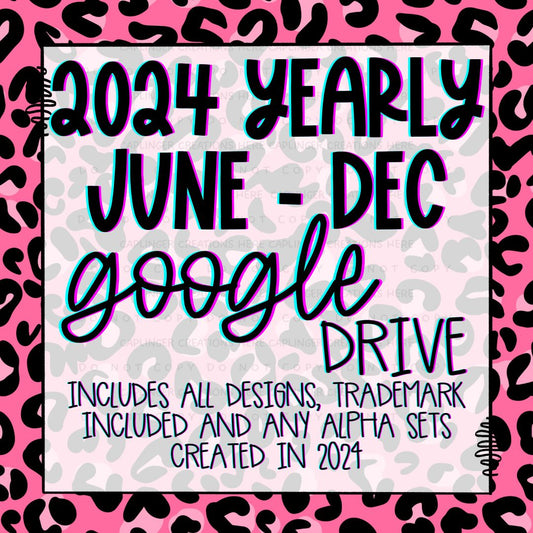 2024 YEARLY - GOOGLE DRIVE