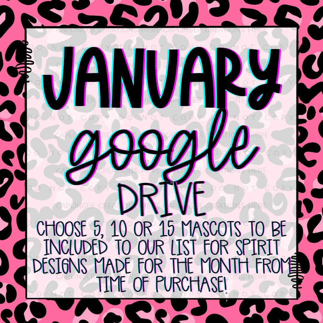 JANUARY '25 GOOGLE DRIVE