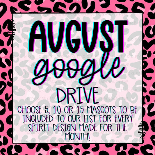 AUGUST '24 GOOGLE DRIVE