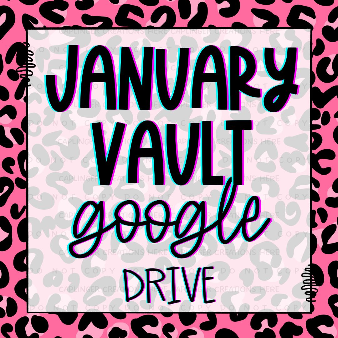 Vault JANUARY '25 GOOGLE DRIVE