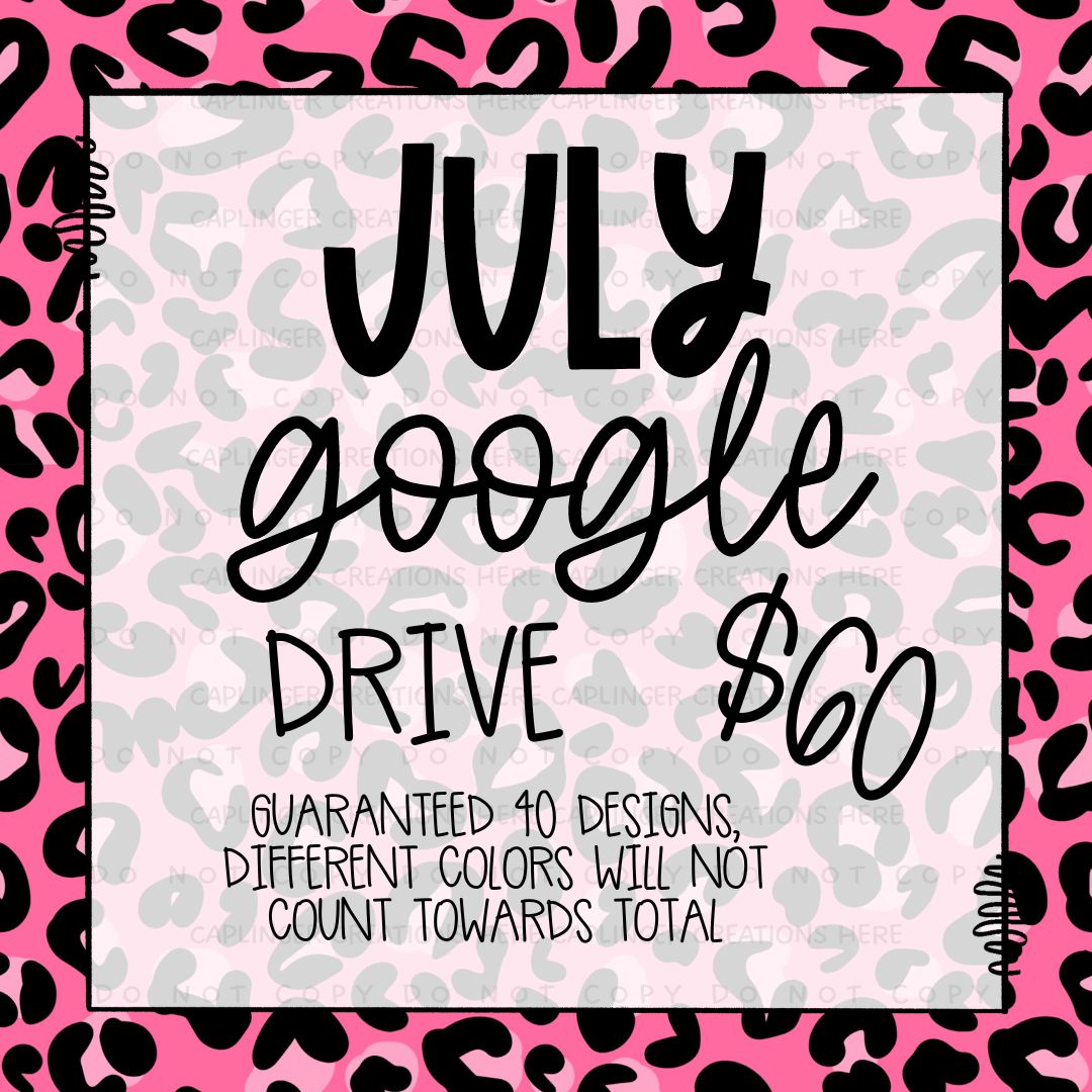 JULY 24 GOOGLE DRIVE