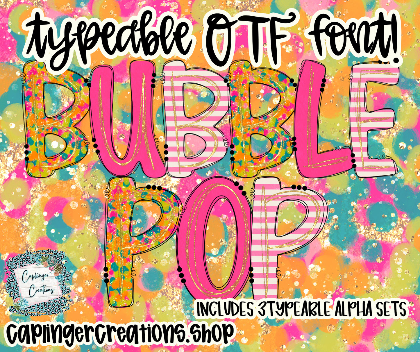BUBBLE POP 3 sets TYPEABLE OTF FONT + PNGS - Digital download