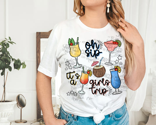 Oh sip it's a girls trip - Digital download 300DPI PNG FILE