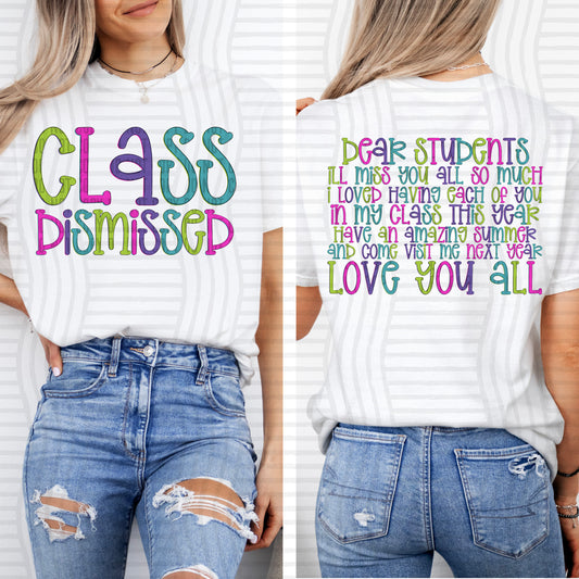 CLASS DISMISSED- Digital Download 300DPI PNG FILE