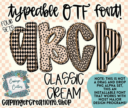CLASSIC CREAM - TYPEABLE OTF FONT + PNGS - Digital download