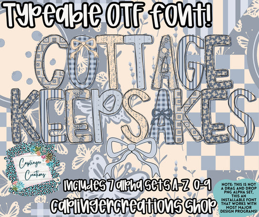 Cottage KeepSake - 7 TYPEABLE OTF FONT + PNGS- commercial use included - Digital download