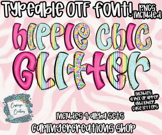 Hippie Chic Glitter - OTF typeable & Drag and Drop PNGS- commercial use included - Digital download