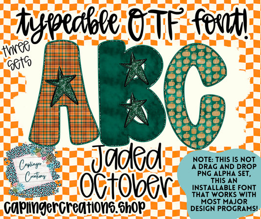 Jaded October - TYPEABLE OTF FONT + PNGS - Digital download