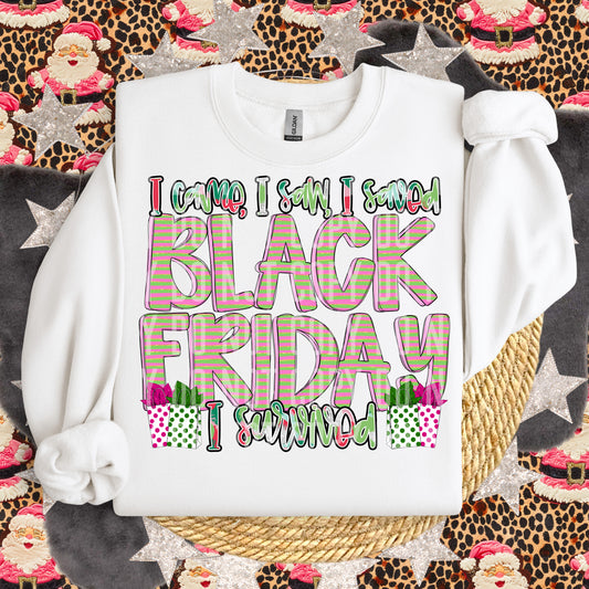 I came, I saw, I shopped Black Friday I survived - Digital download 300DPI PNG FILE