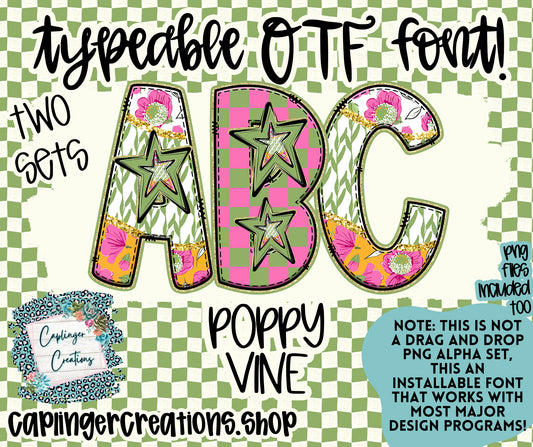 POPPY VINE  - TYPEABLE OTF FONT - Digital download