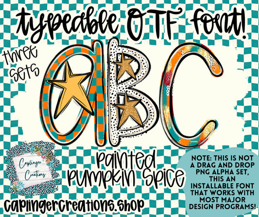 Painted Pumpkin Spice - TYPEABLE OTF FONT + PNGS - Digital download